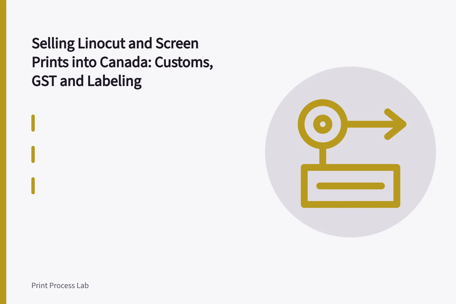 Card comparing US and Canadian customs, labeling and tax rules for printed apparel. Selling Linocut and Screen Prints into Canada: Customs, GST and Labeling