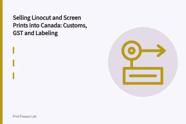 Card comparing US and Canadian customs, labeling and tax rules for printed apparel. Selling Linocut and Screen Prints into Canada: Customs, GST and Labeling